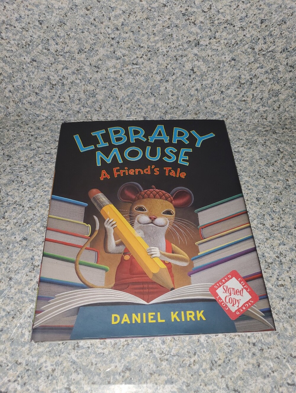 Library Mouse: A Friend's Tale by Daniel Kirk - Signed Copy Hard Cover Preowned